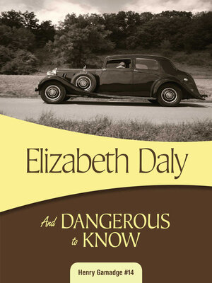 And Dangerous to Know - ebook